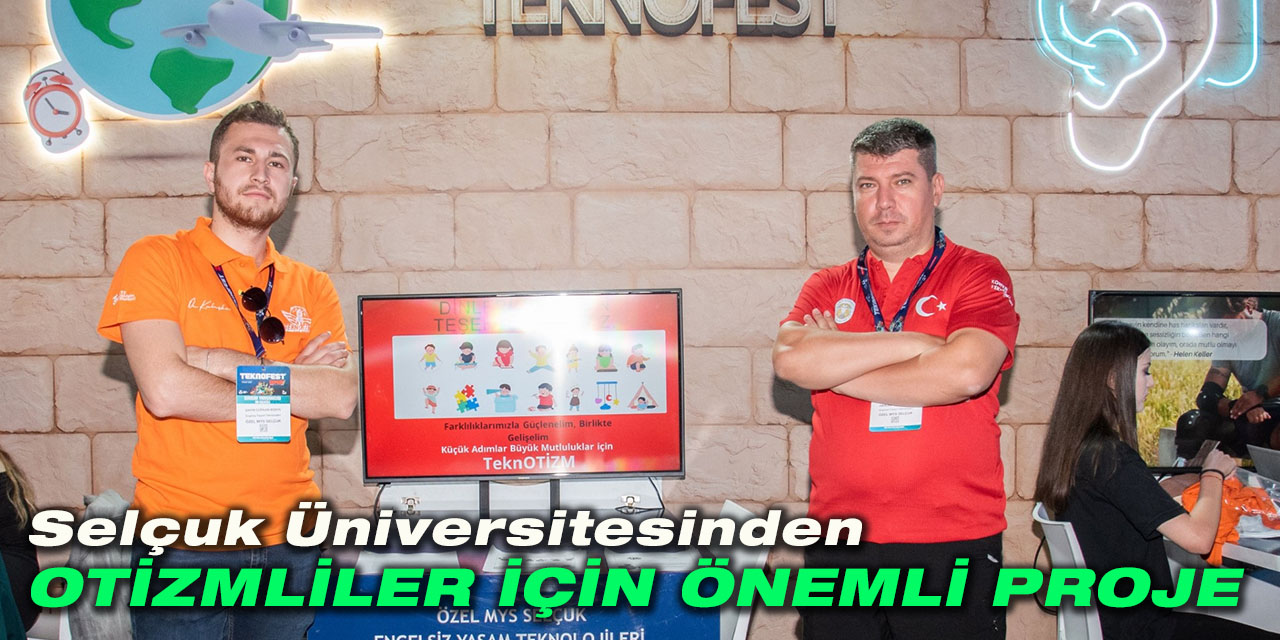 Selçuk Üniversitesinden otizmliler için önemli proje