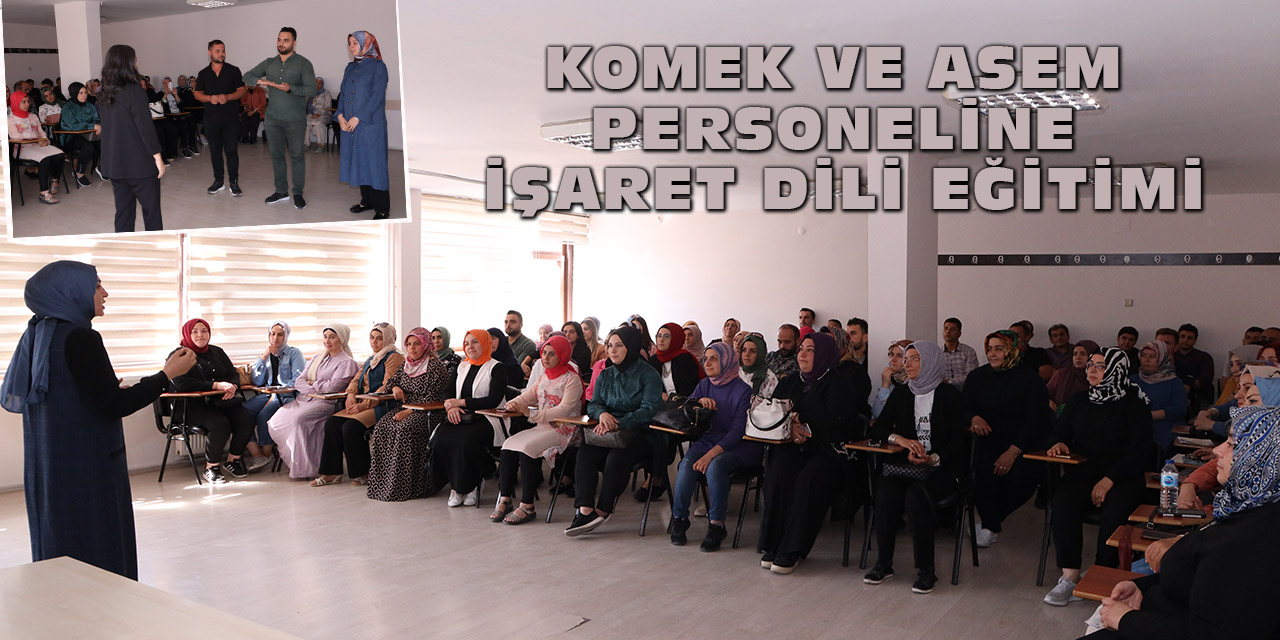 Komek Ve Asem Personeline İşaret Dİli Eğitimi