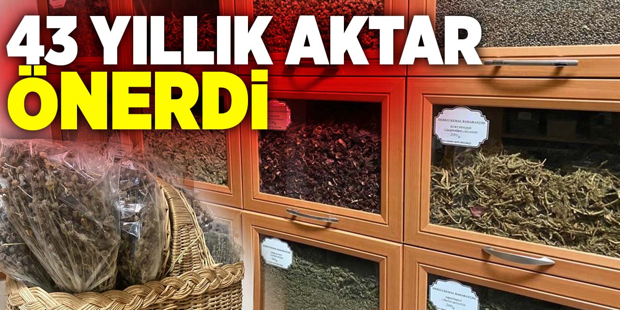 Konya'daki 43 yıllık aktardan kış çayı tavisyesi