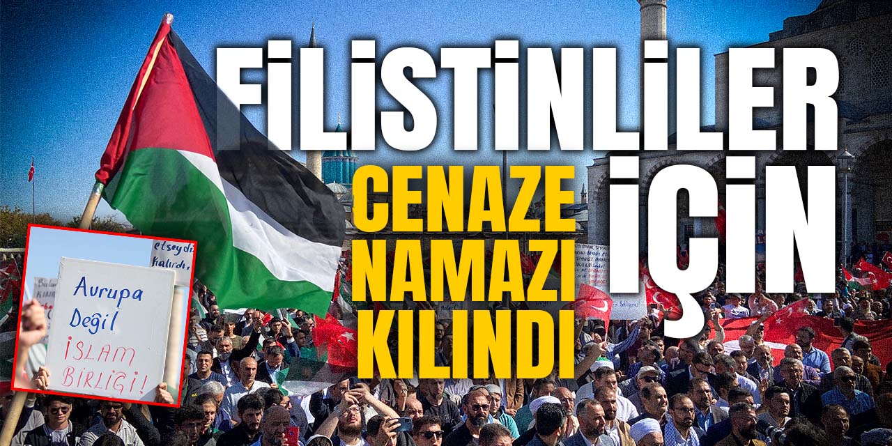 Konya ve Karaman'da Filistinliler için cenaze namazı