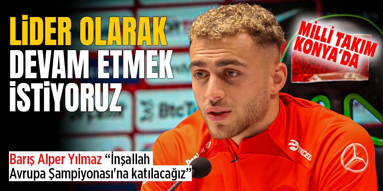 Barış Alper: "Lider olarak devam etmek istiyoruz"
