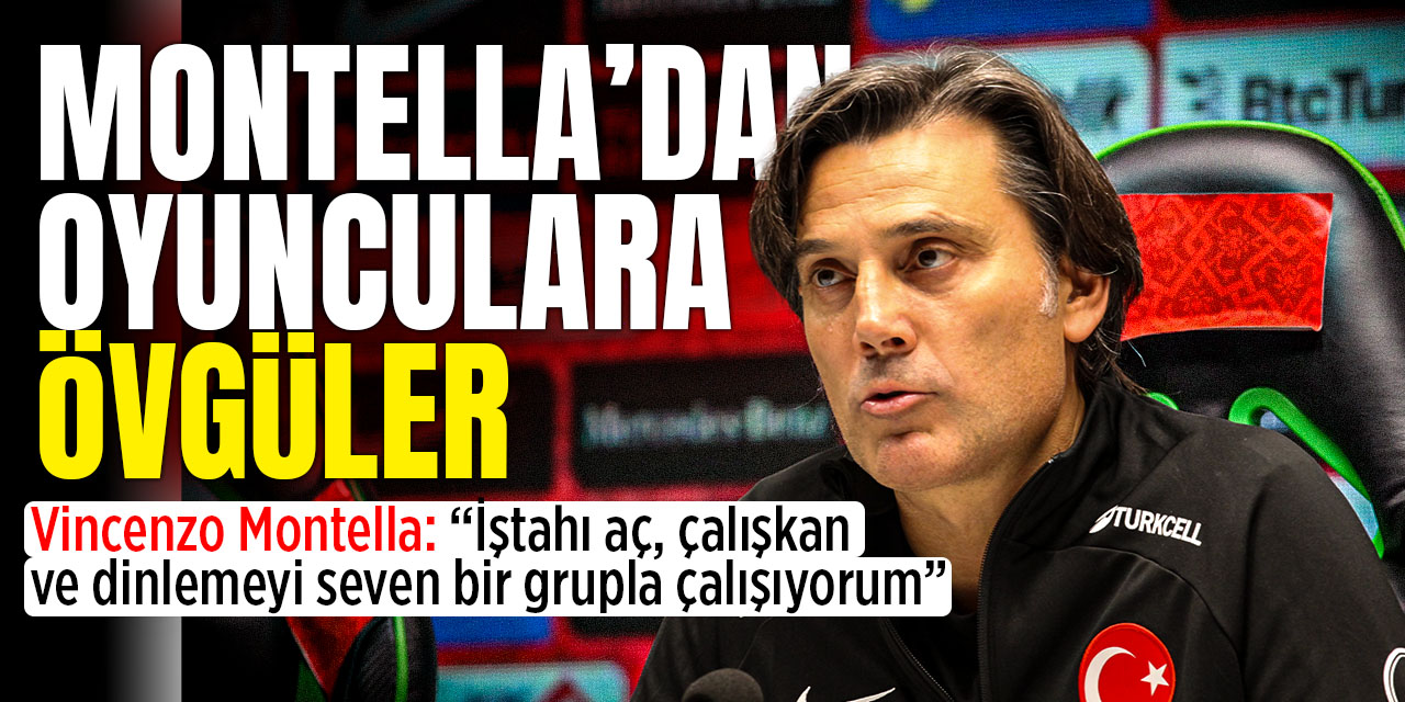 Vincenzo Montella'dan A Milli oyunculara övgüler