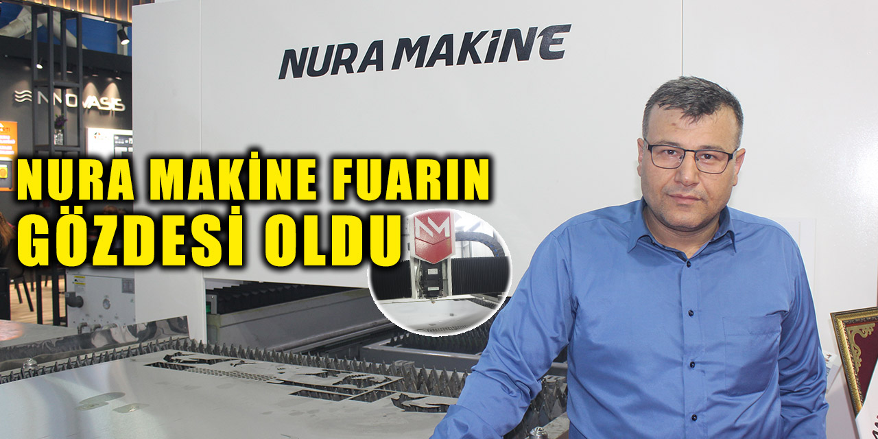 Nura Makine Fuarın Gözdesi Oldu