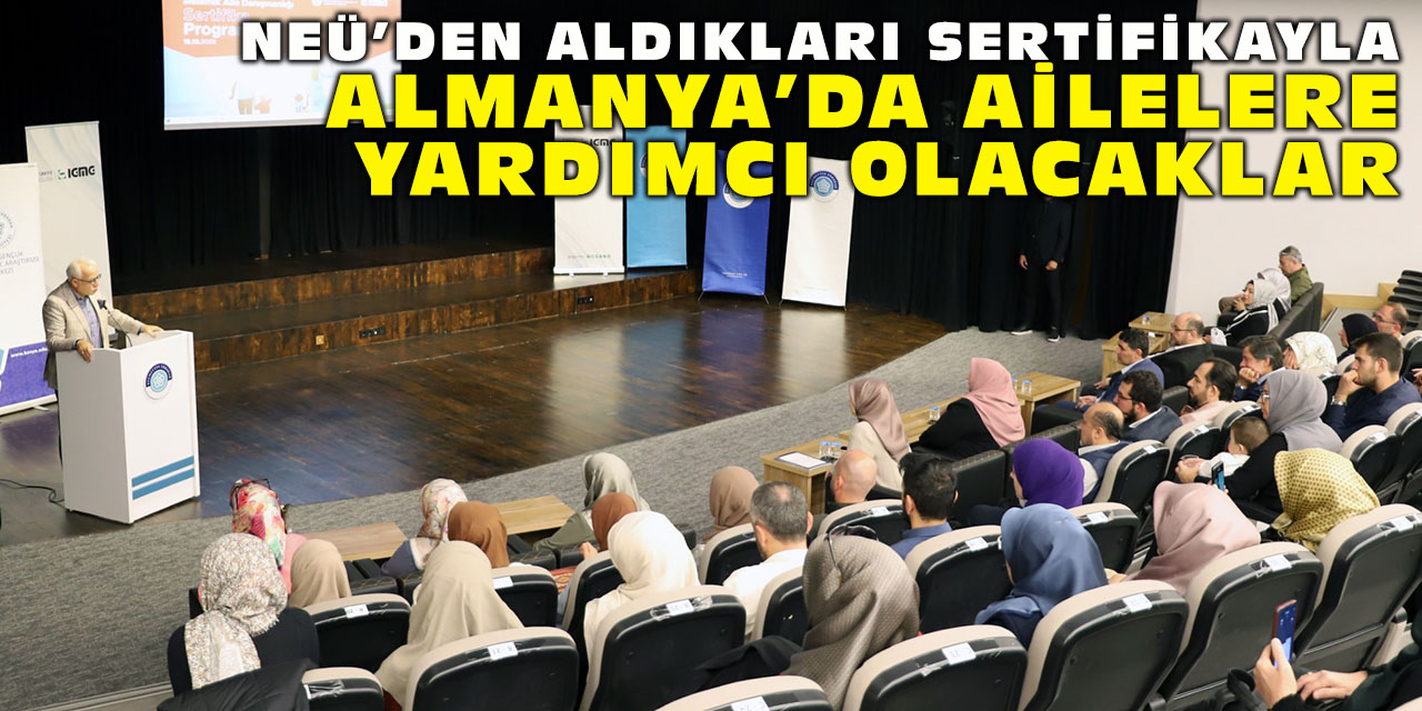 NEÜ’den Aldıkları Sertifikayla  Almanya’da Ailelere Yardımcı Olacaklar