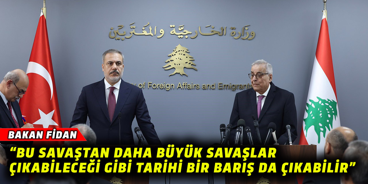 Bakan Fidan: “Filistin Devleti'nin kurulması ertelendikçe bölgeye barış gelmeyecektir”