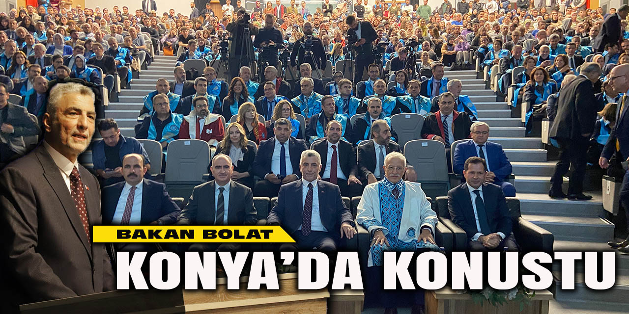 Bakan Bolat Konya'da Konuştu