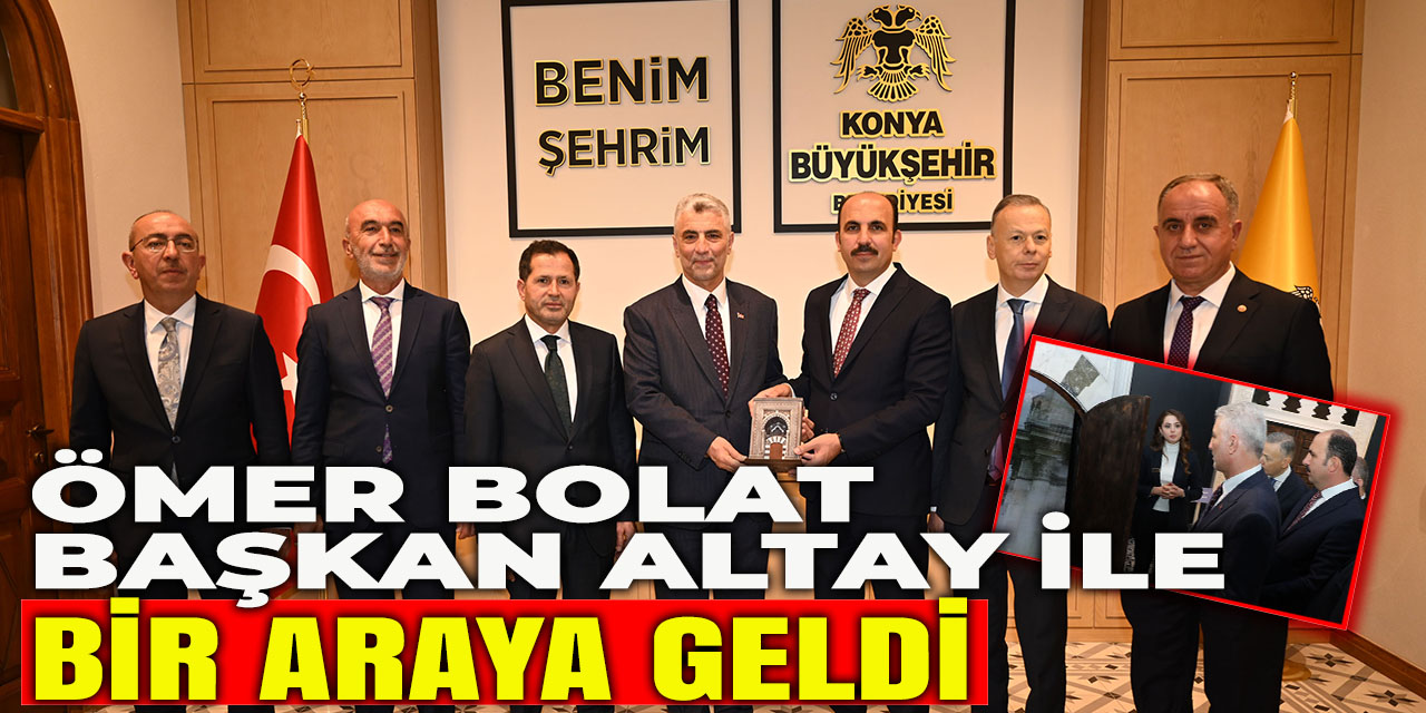 Ömer Bolat Başkan Altay İle Bir Araya Geldi