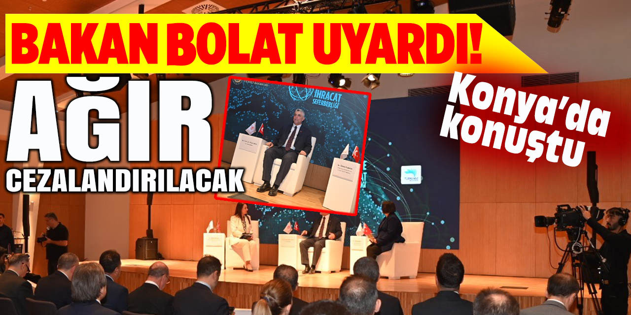 Bakan Bolat uyardı! Yapanlara ağır ceza gelecek