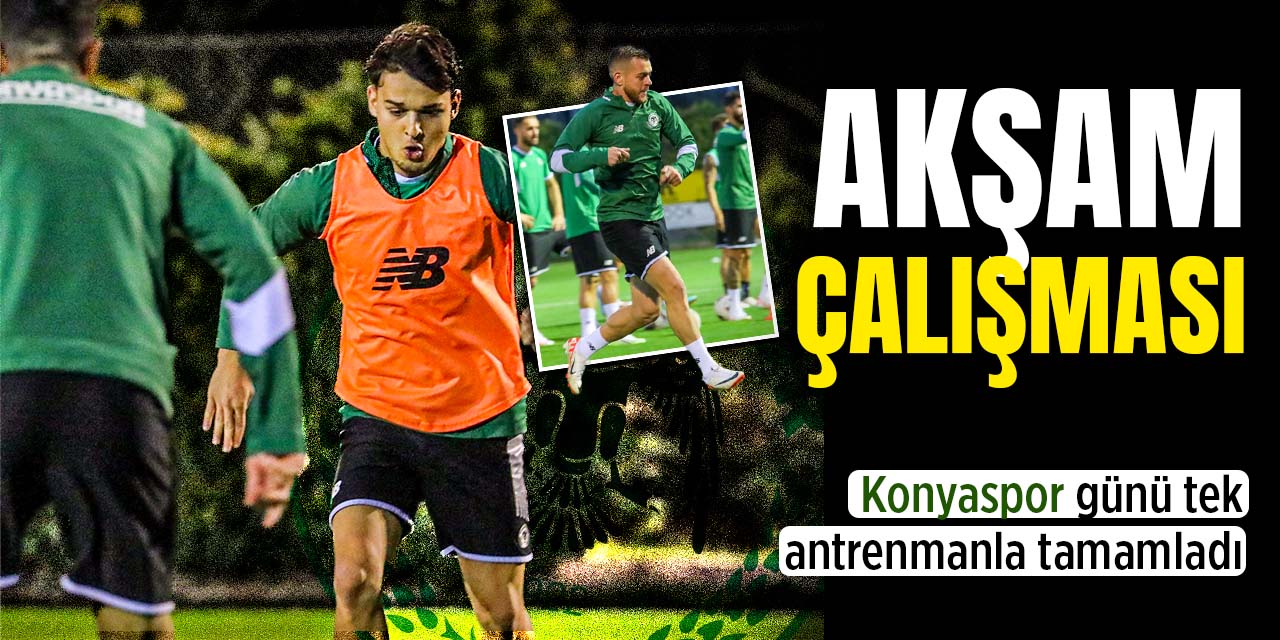 Konyaspor günü tek antrenmanla tamamladı
