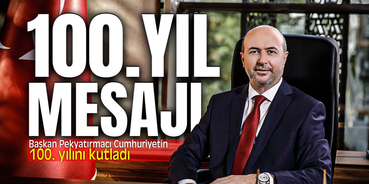 Ahmet Pekyatırmacı, 100. yılı kutladı