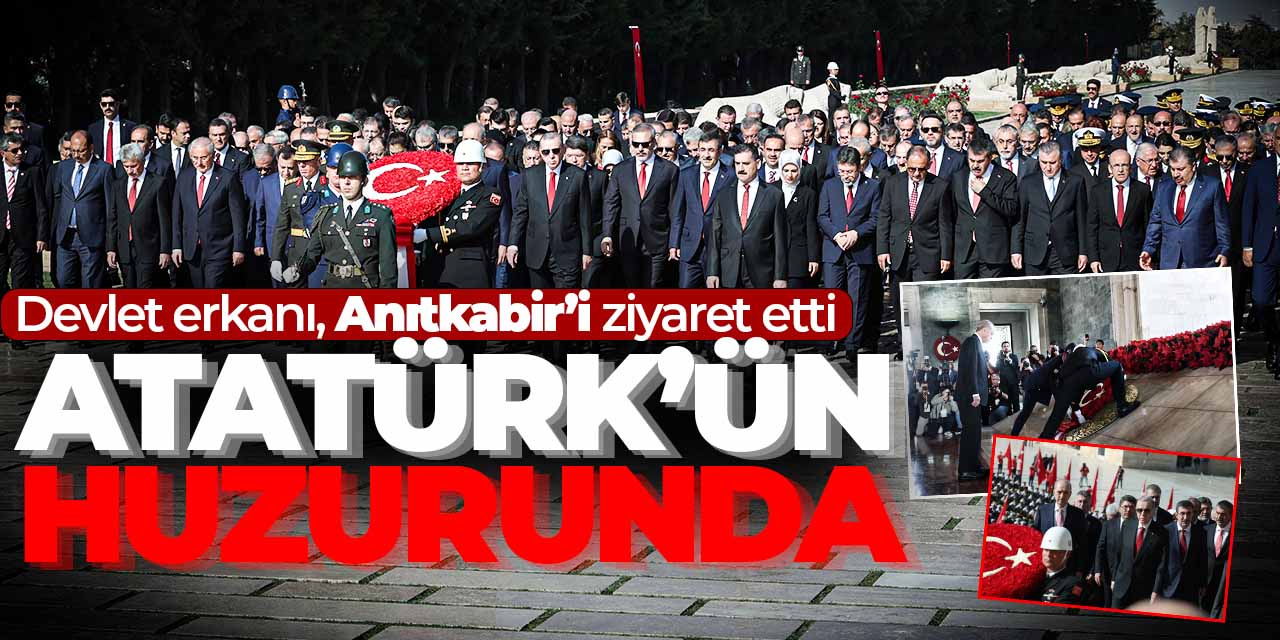 Devlet erkanı Anıtkabir'de, Atatürk'ün huzurunda