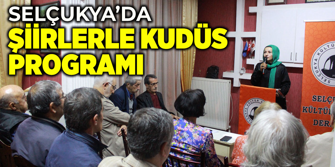 Selçukya’da Şiirlerle Kudüs Programı