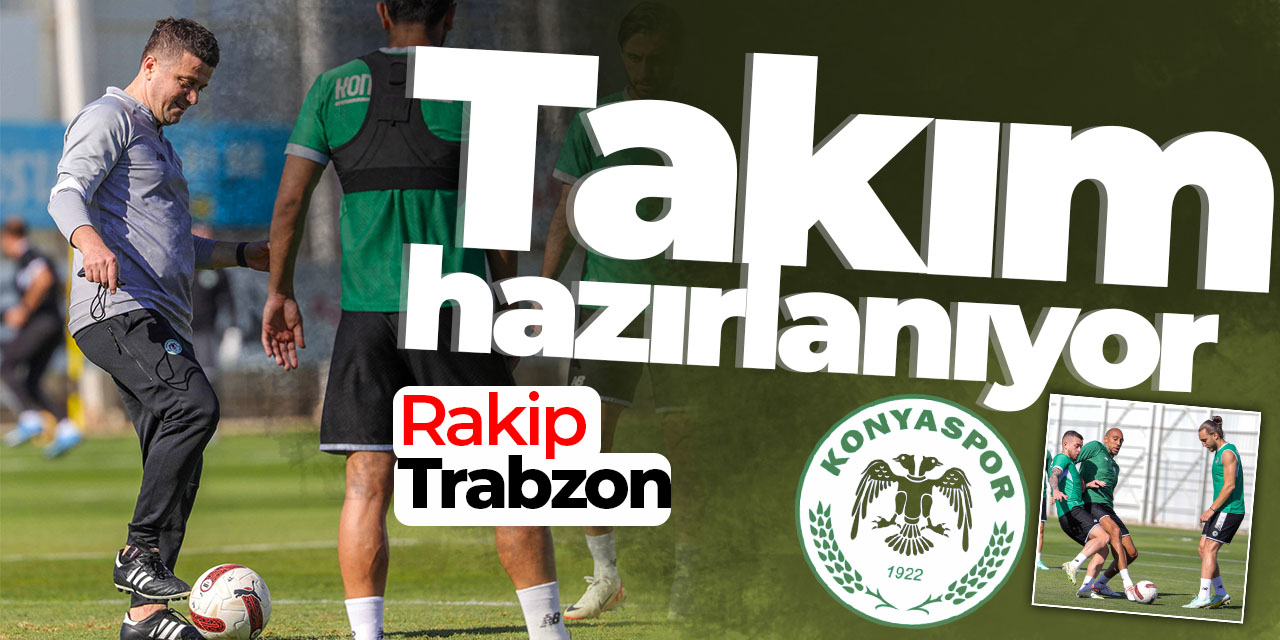 Konyaspor, Trabzon'a bileniyor