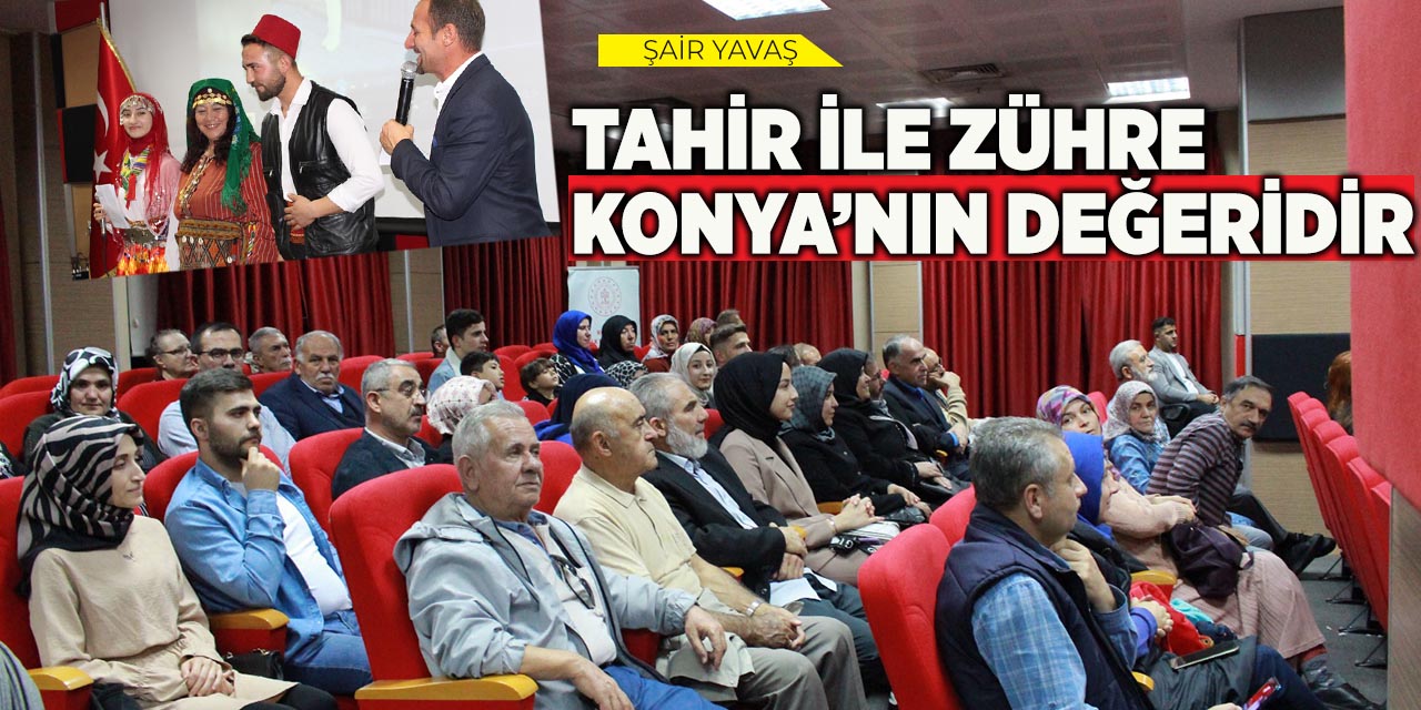 1.Konya Tahir ile Zühre Etkinliğine Yoğun İlgi