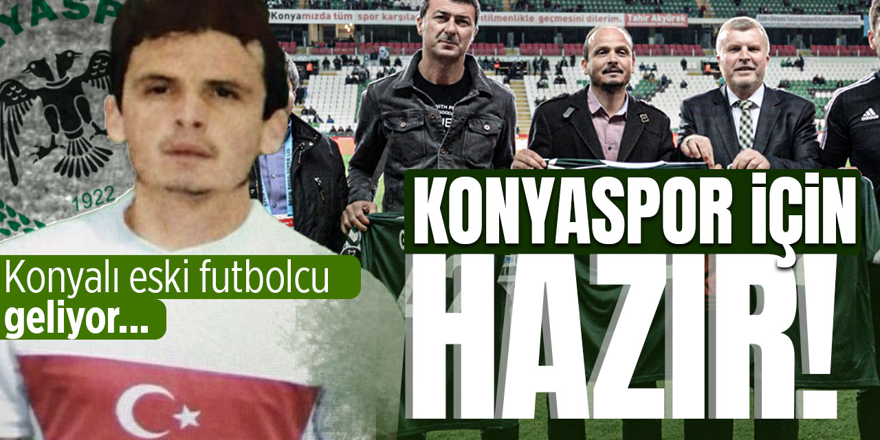 Hacı Hasan Yaşar Konyaspor için hazır!