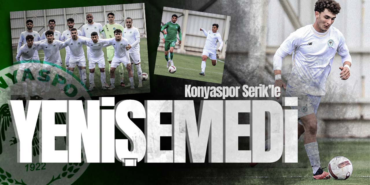 Konyaspor'da hasret dinmiyor! Serik'le berabere kaldı
