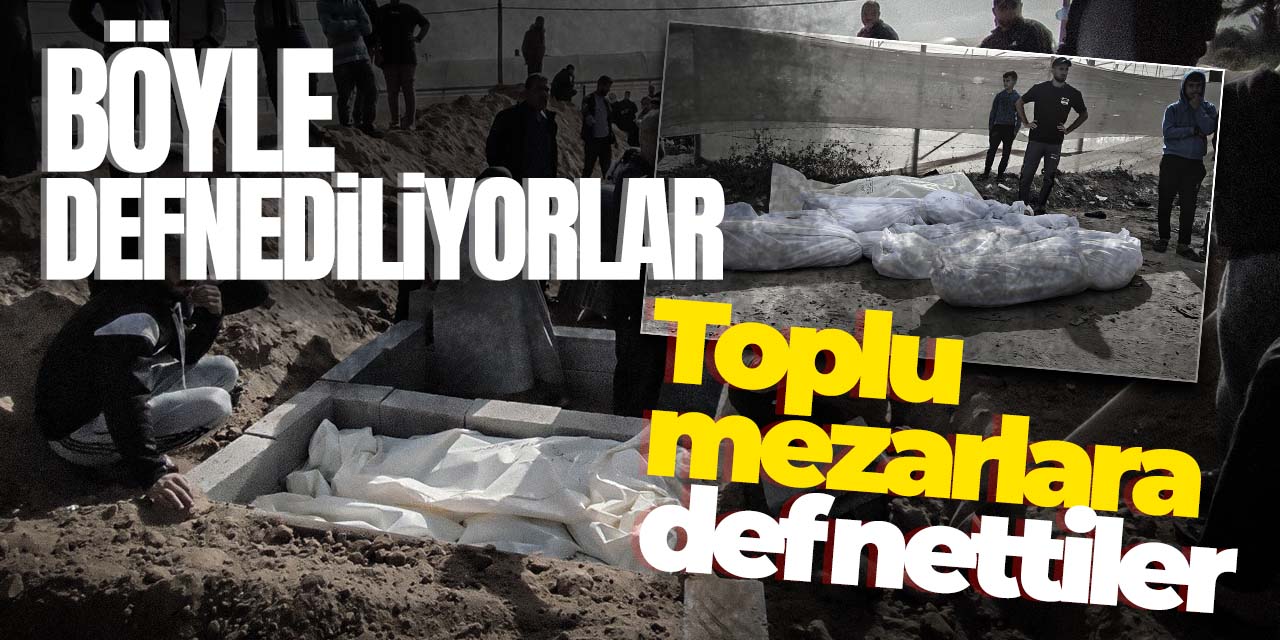 Gazze'de acı son! Toplu halde böyle defnediliyorlar
