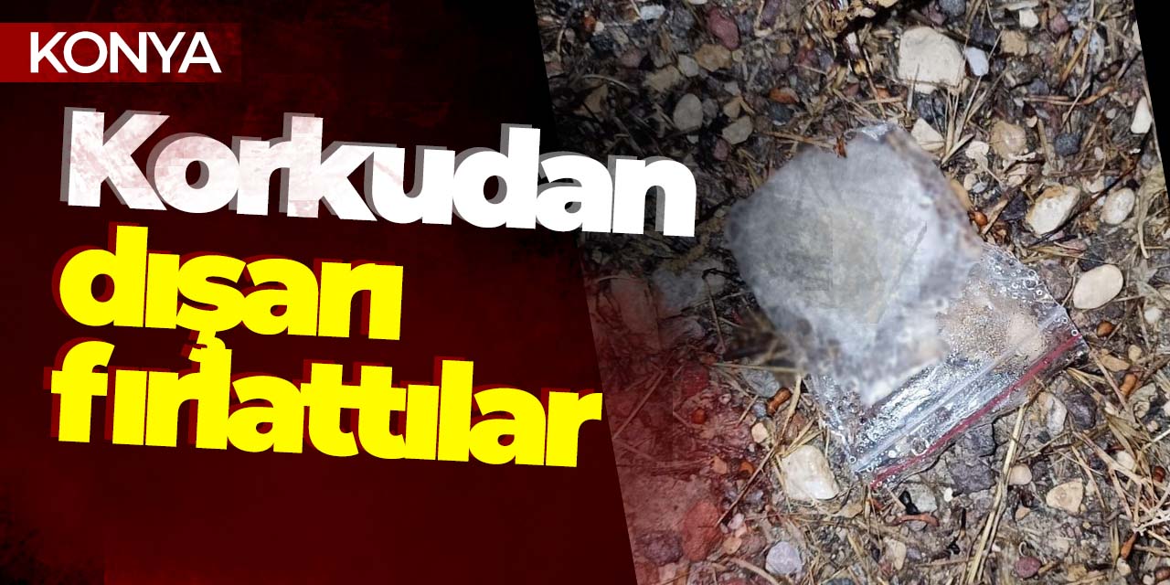 Konya'da jandarma korkusundan uyuşturucu poşetini dışarı fırlattılar
