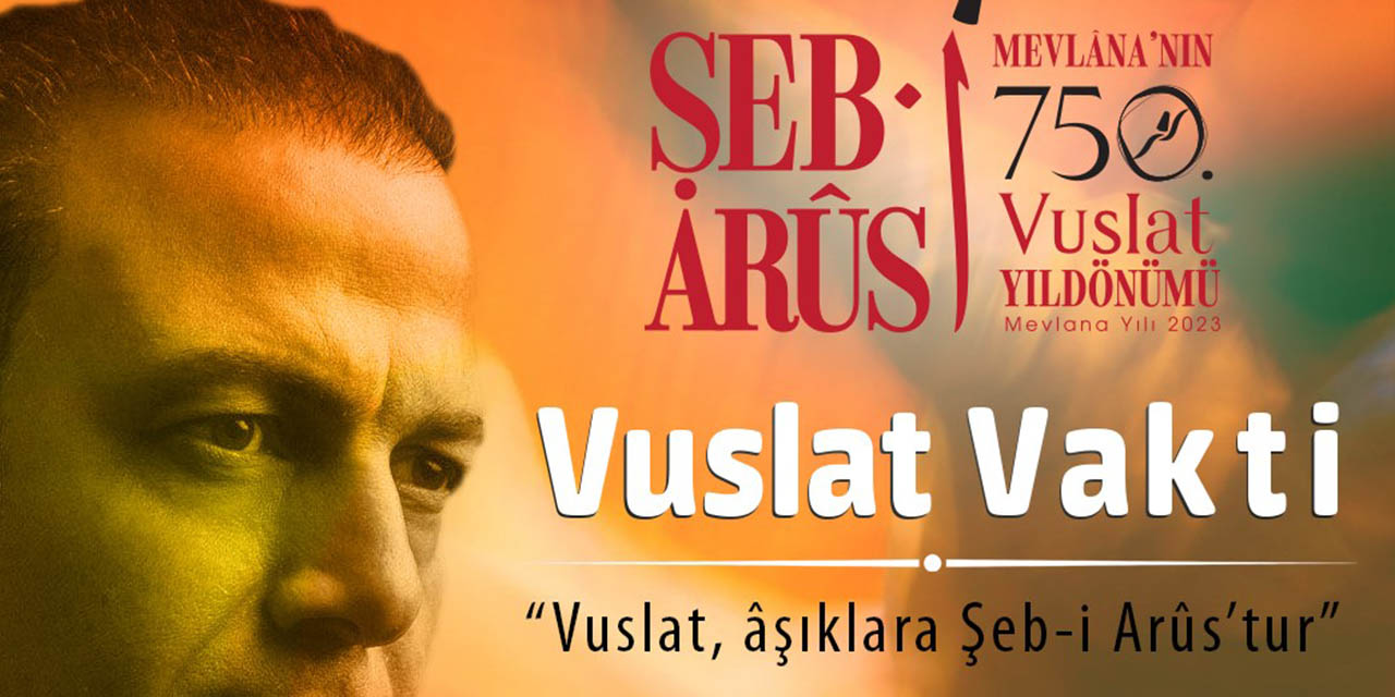 Hz. Mevlana'nın 750. Vuslat Yıldönümüne Sayılı Günler Kaldı