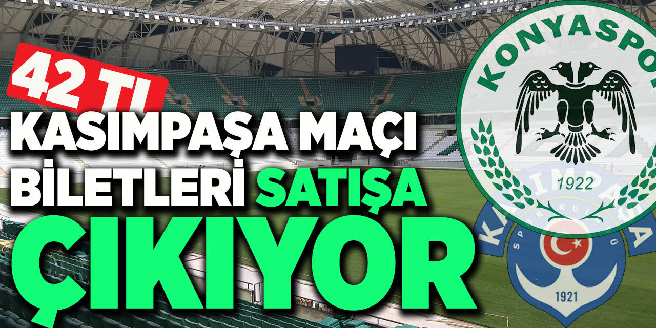 Kasımpaşa maçı biletleri satışa çıkıyor