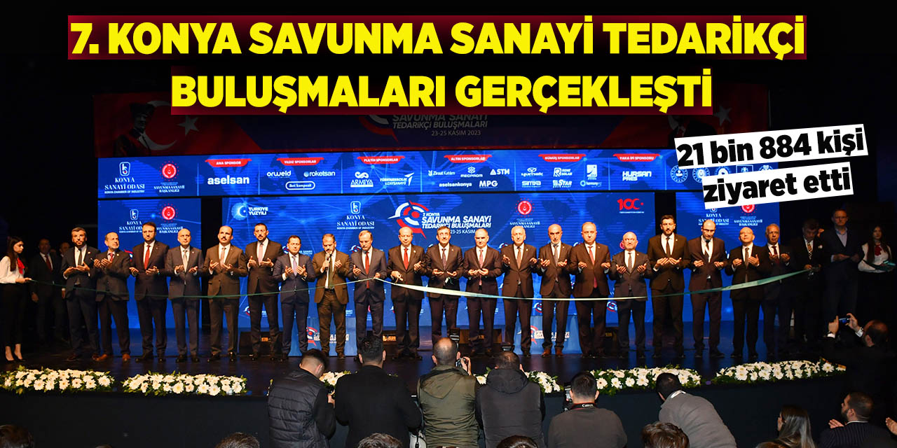 7. Konya Savunma Sanayi Tedarikçi Buluşmaları Gerçekleşti