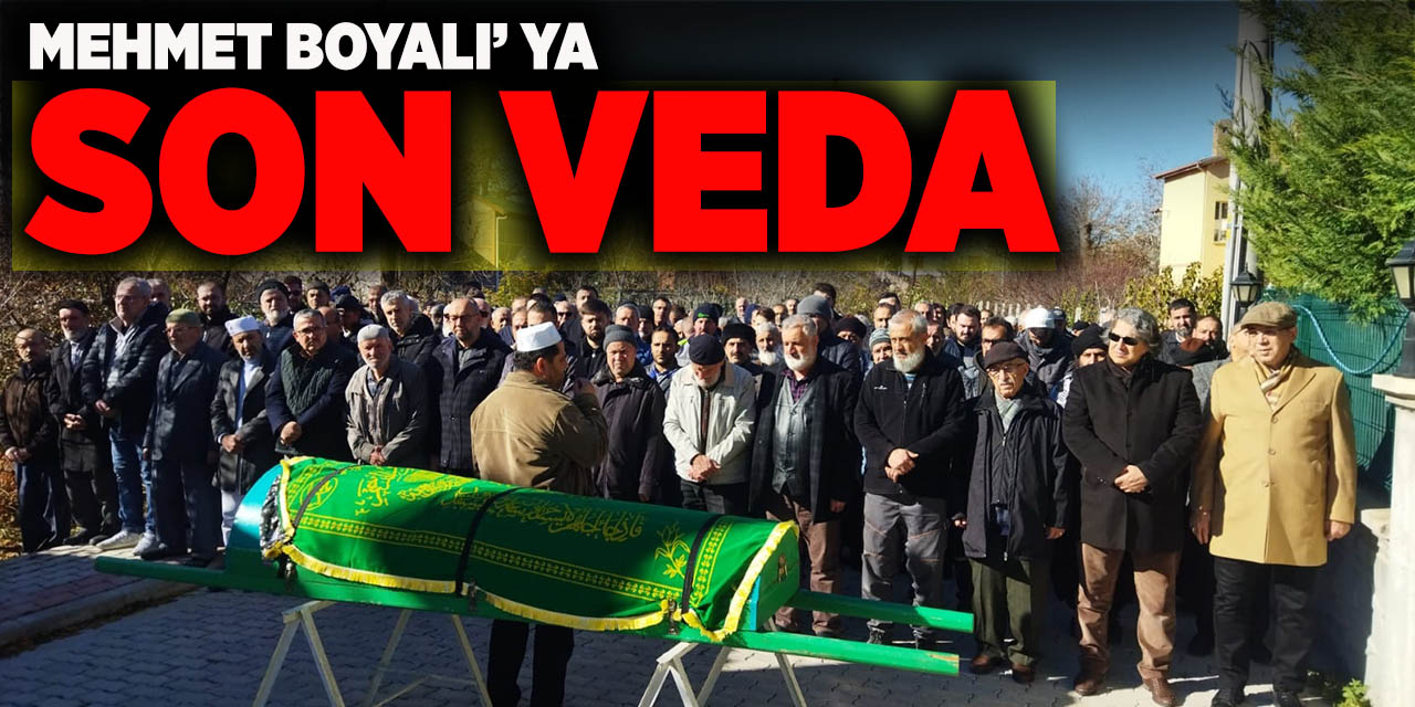 Mehmet Boyalı’ya Son Veda