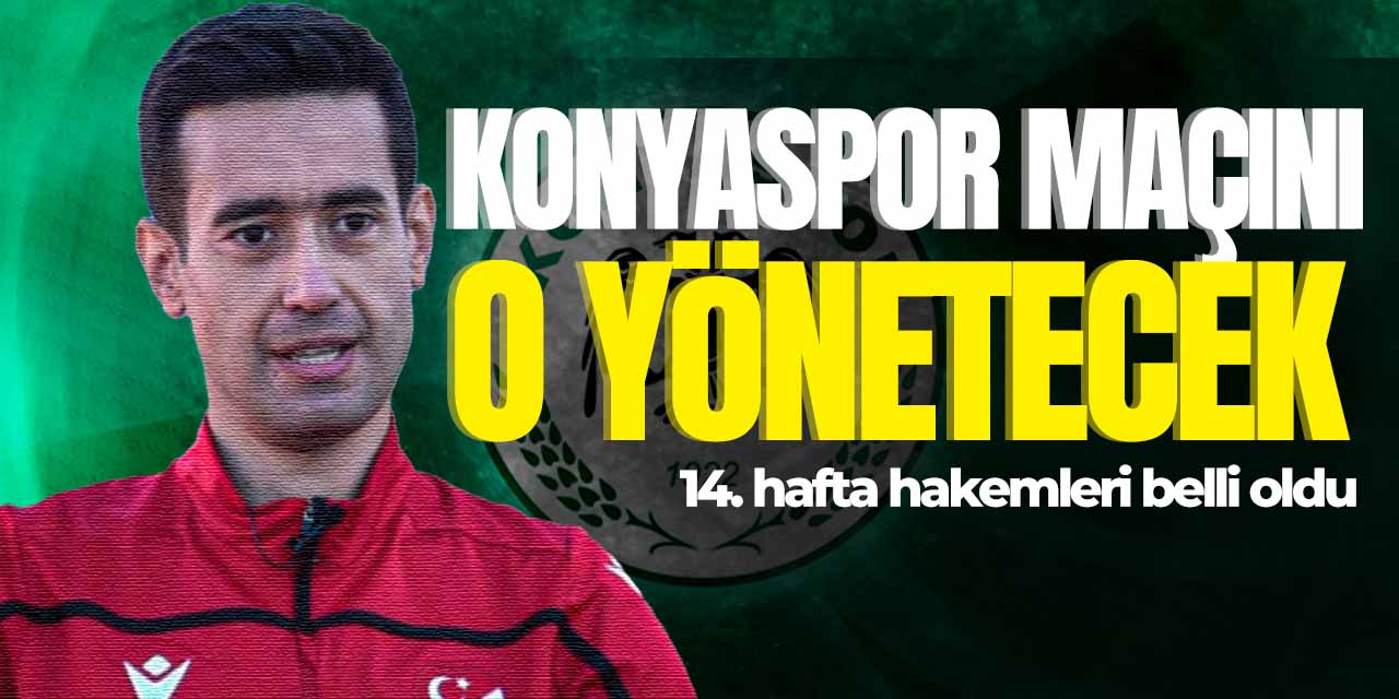 Alanyaspor - Konyaspor maçını Burak Pakkan yönetecek