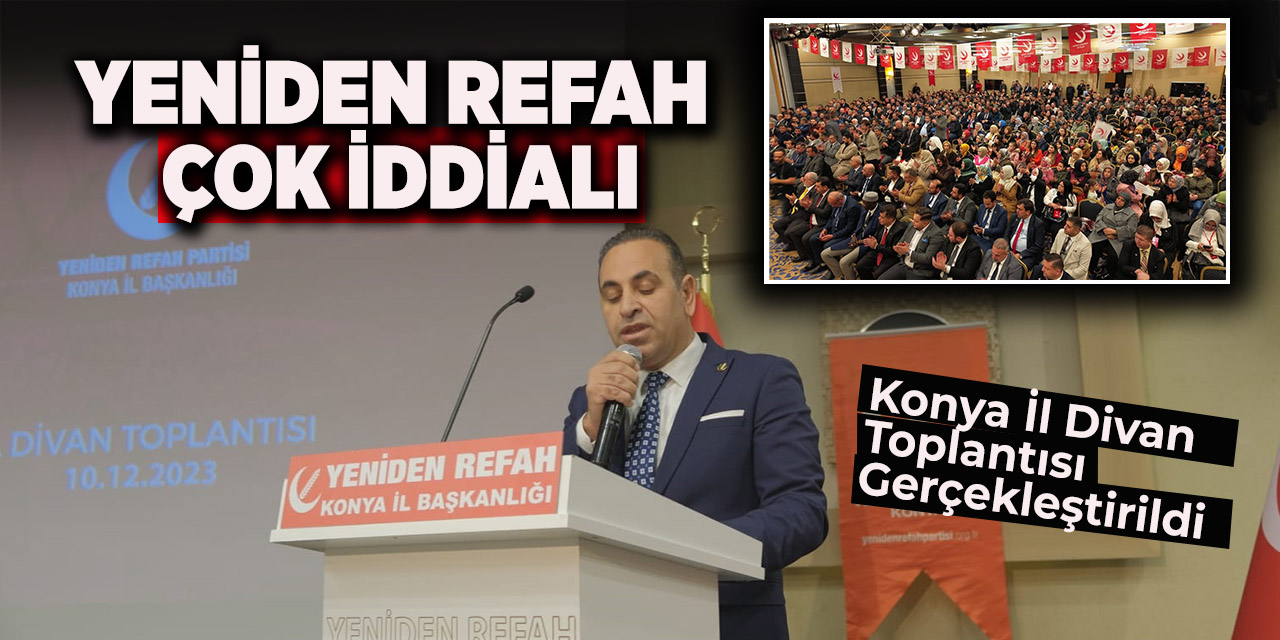 Yeniden Refah çok iddialı