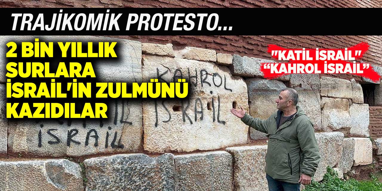Trajikomik protesto...2 bin yıllık surlara İsrail'in zulmünü kazıdılar