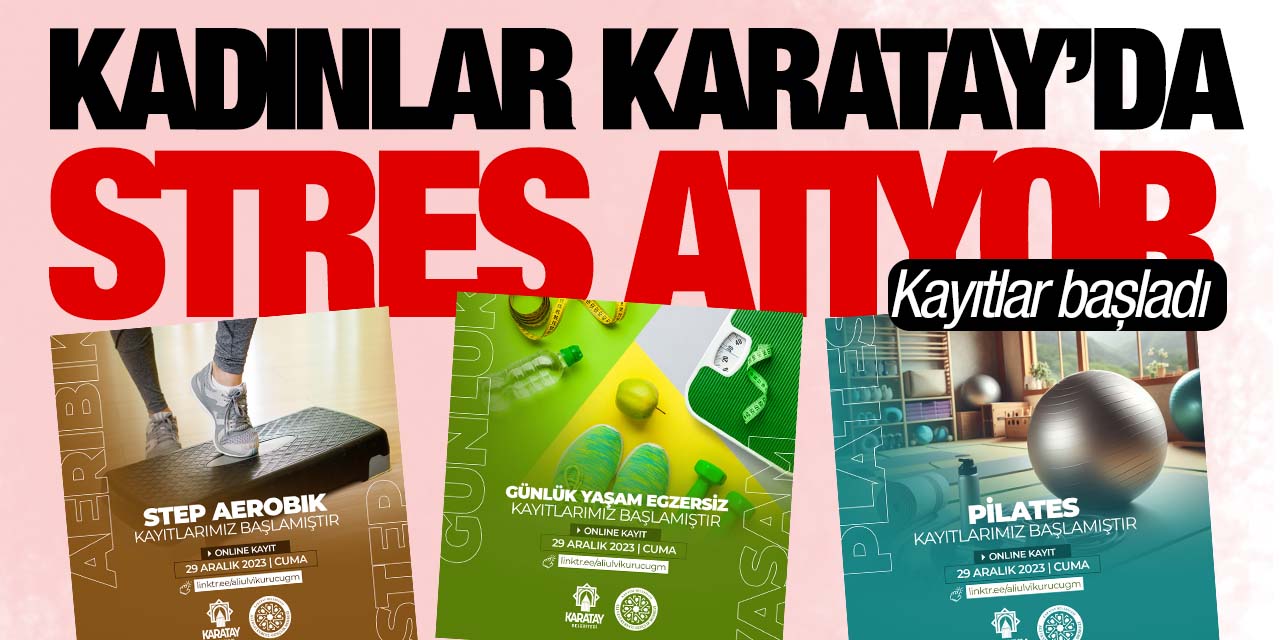 Kadınlar, Karatay'da stres atıyor