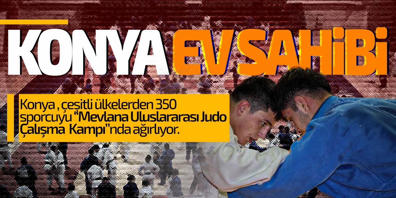 Konya Büyükşehir 350 sporcuya ev sahipliği yapıyor