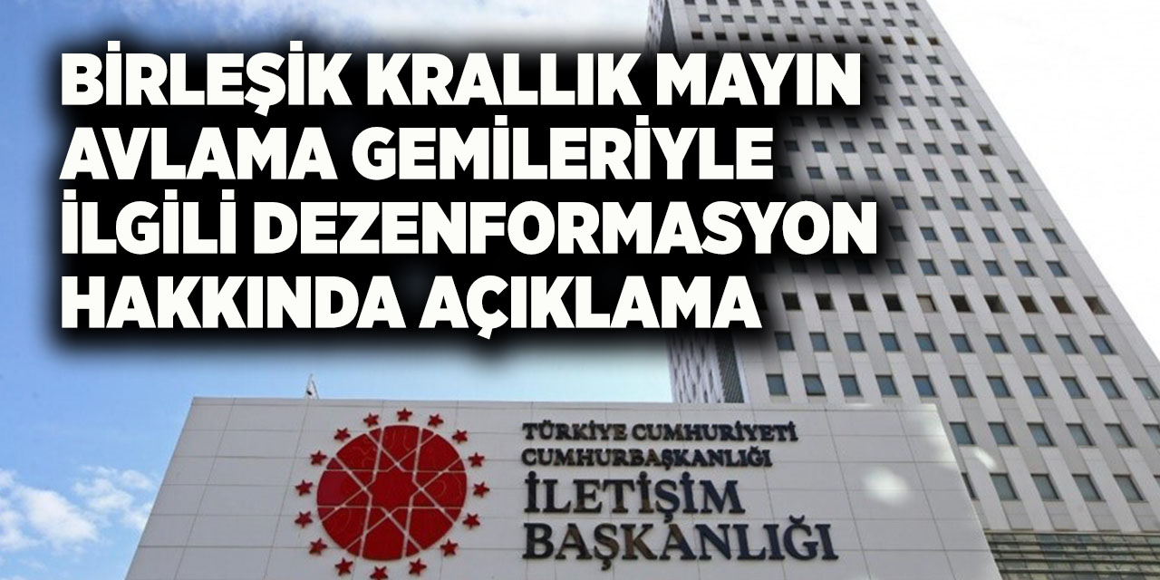 Birleşik Krallık Mayın Avlama Gemileriyle İlgili Dezenformasyon Hakkında Açıklama