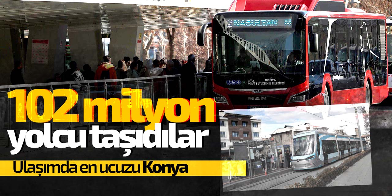 Türkiye'nin en ucuz toplu ulaşımı 102 milyon yolcu taşıdı