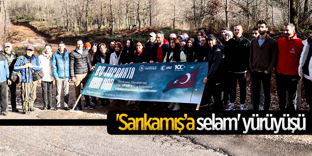 Yalova’dan 'Sarıkamış’a selam' yürüyüşü düzenlendi