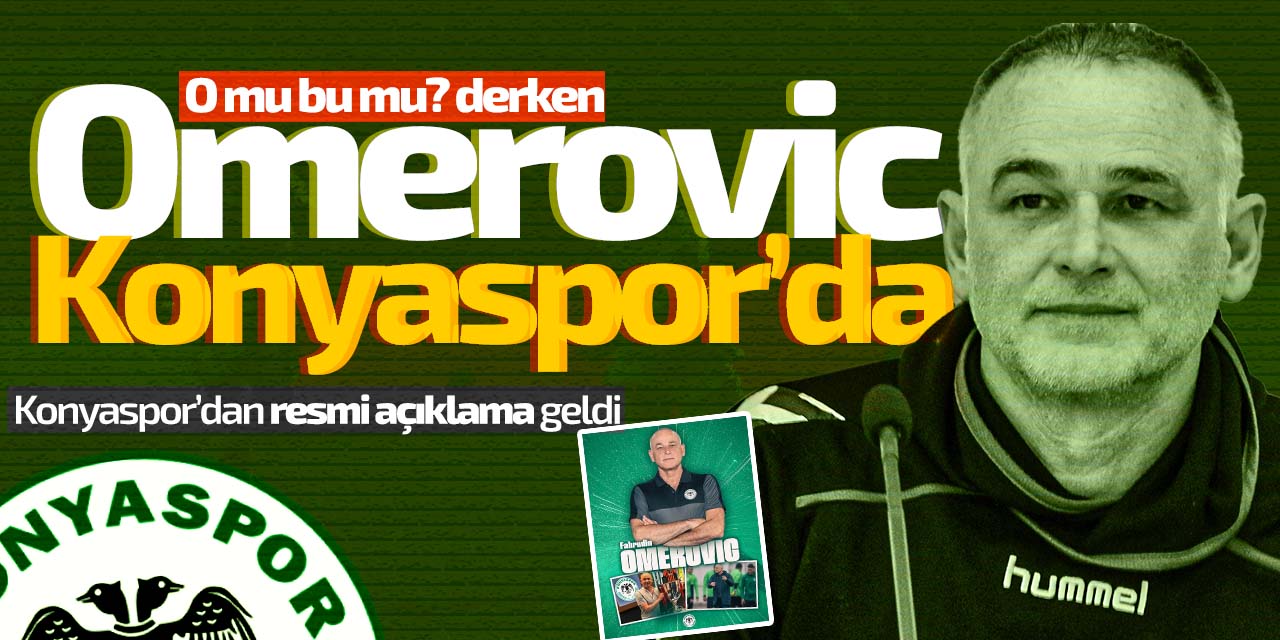 Konyaspor'da Omerovic dönemi! Bosnalı teknik direktör ile anlaşma sağlandı