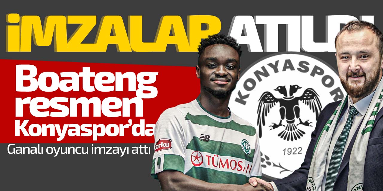 Boateng imzayı attı! Resmen Konyaspor'da