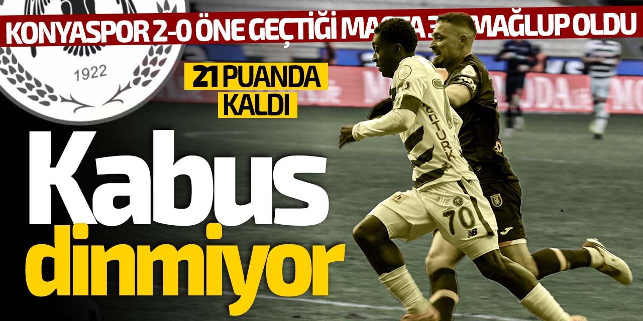 Konyaspor'da kabus dinmiyor! 2-0'dan 3-2 kaybetti