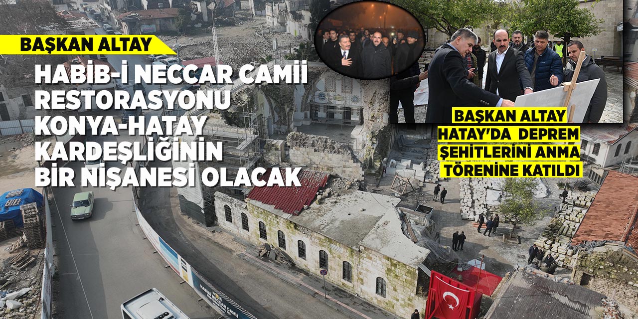 Başkan Altay Hatay'da Deprem Şehitlerini Anma Törenine Katıldı