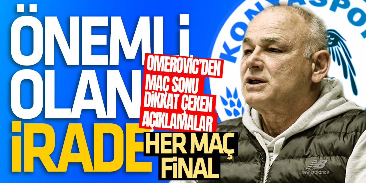 Omerovic: Önemli olan oyuncularımın inancı