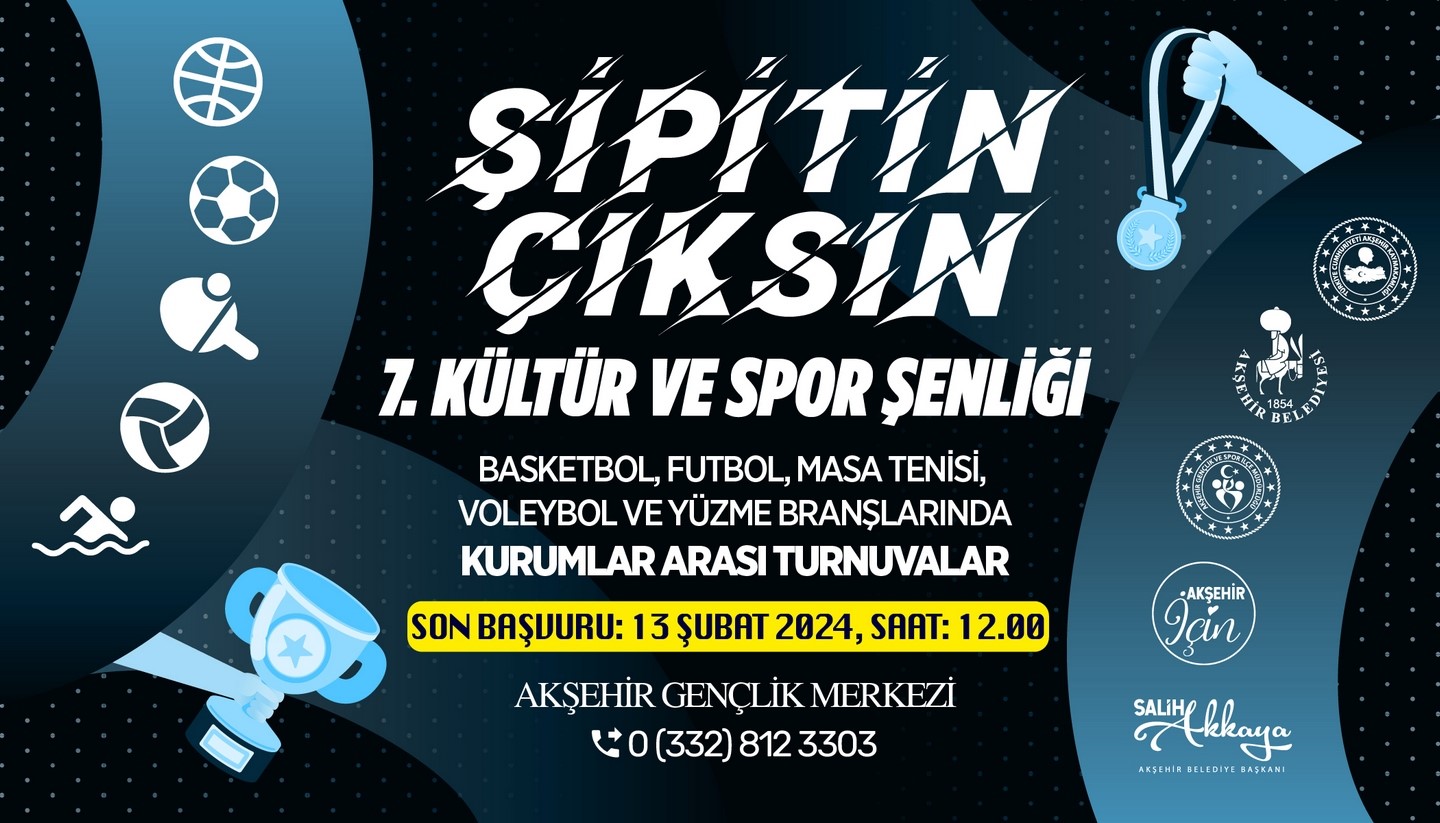 Şipitin Çıksın 7. Kültür Ve Spor Şenliği “Kurumlar Arası Turnuvaları” Başlıyor