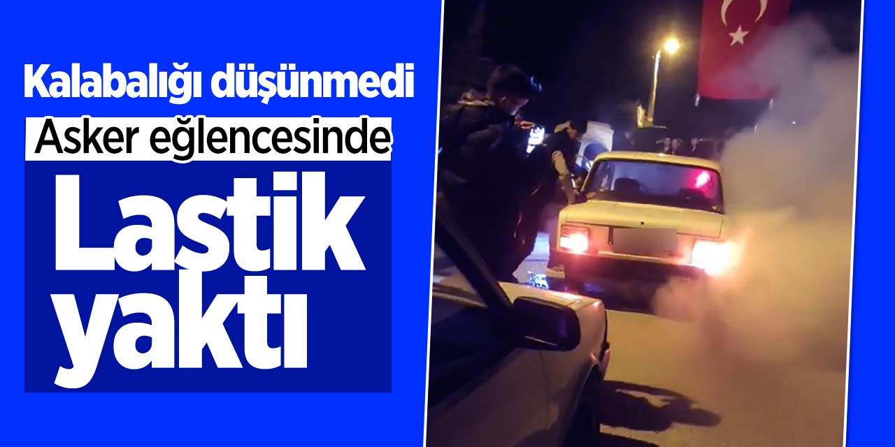 Konya'da asker eğlencesinde lastik yaktı