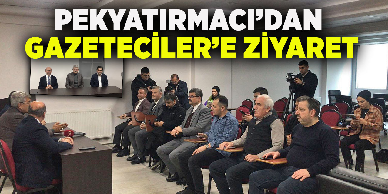 Pekyatırmacı’dan Gazeteciler’e Ziyaret