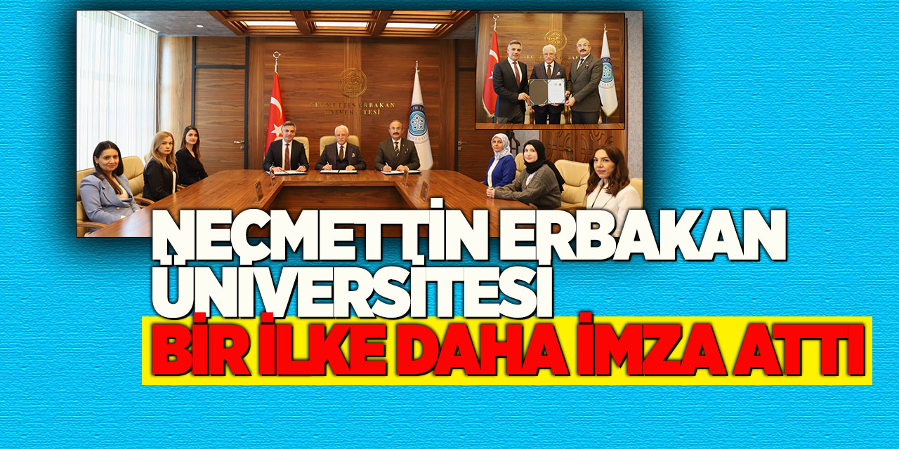 Necmettin Erbakan Üniversitesi Bir İlke Daha İmza Attı