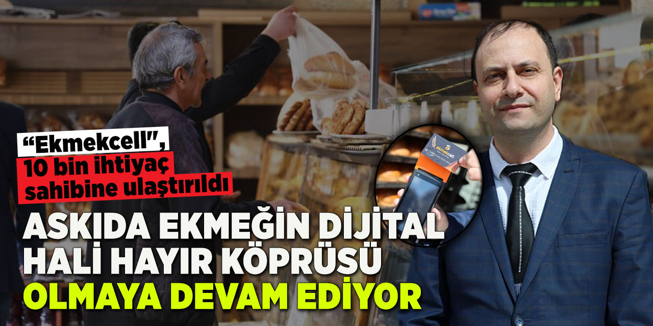 Askıda ekmeğin dijital hali hayır köprüsü olmaya devam ediyor