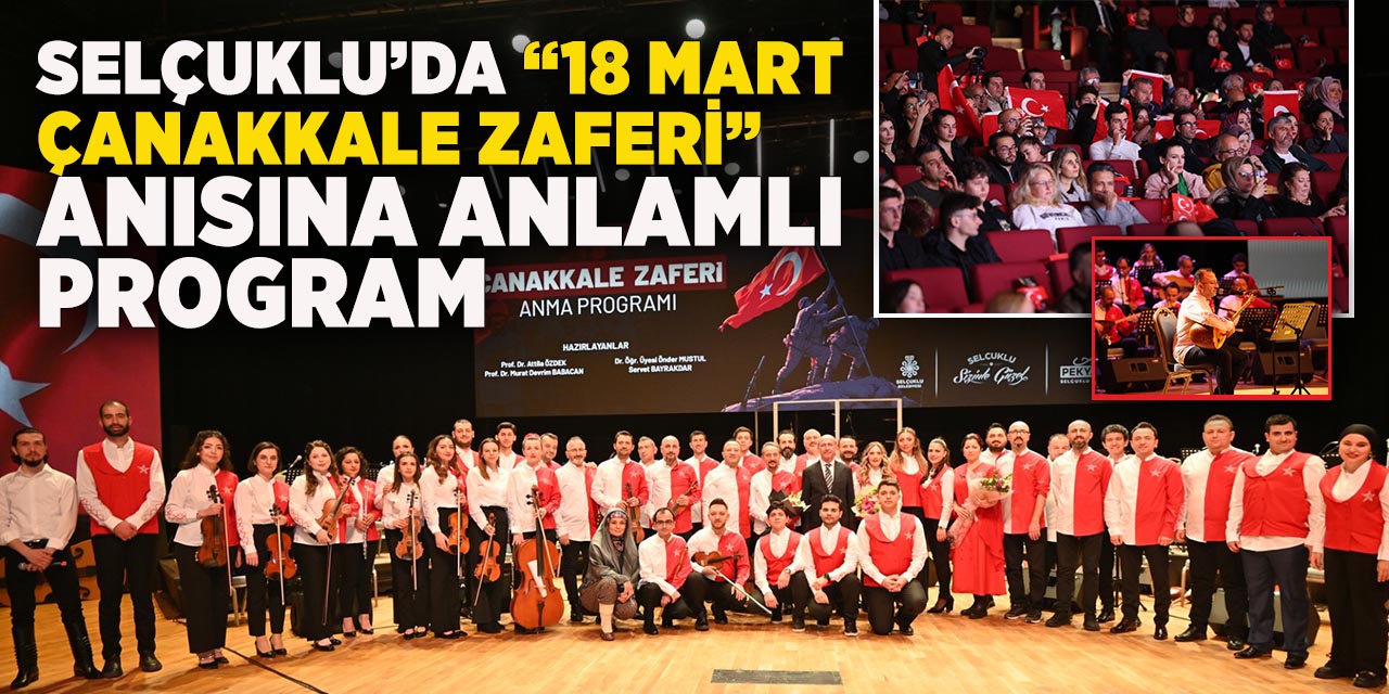 Selçuklu’da “18 mart çanakkale zaferi” anısına anlamlı program