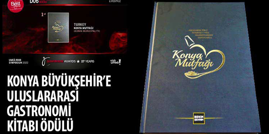 Konya Büyükşehir’e Uluslararası Gastronomi Kitabı Ödülü