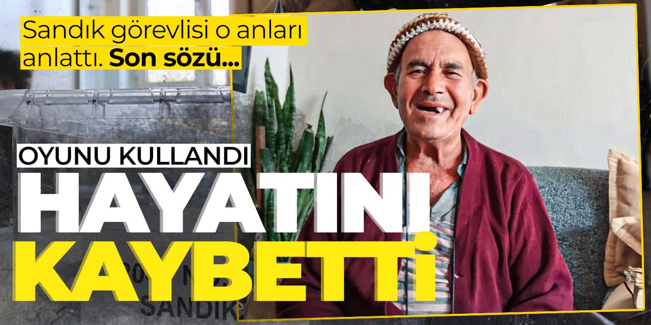 Oyunu kullandıktan sonra hayatını kaybetti! Son sözü...