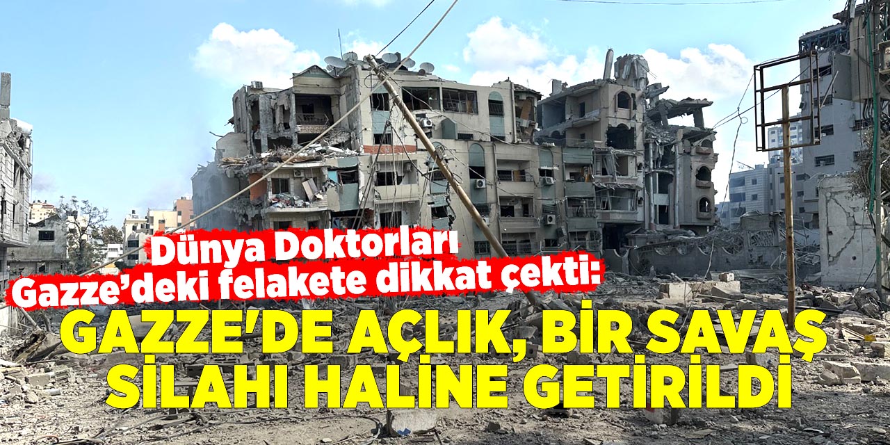 Gazze'de açlık, bir savaş silahı haline getirildi