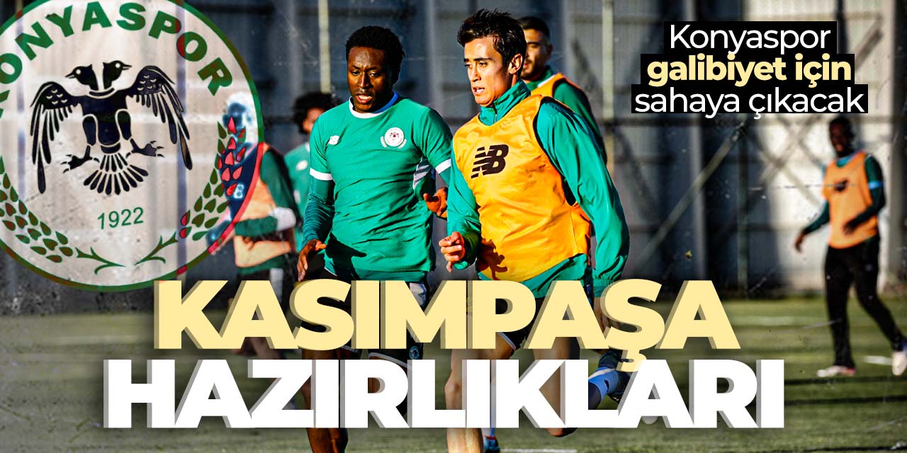 Konyaspor'da Kasımpaşa hazırlıkları