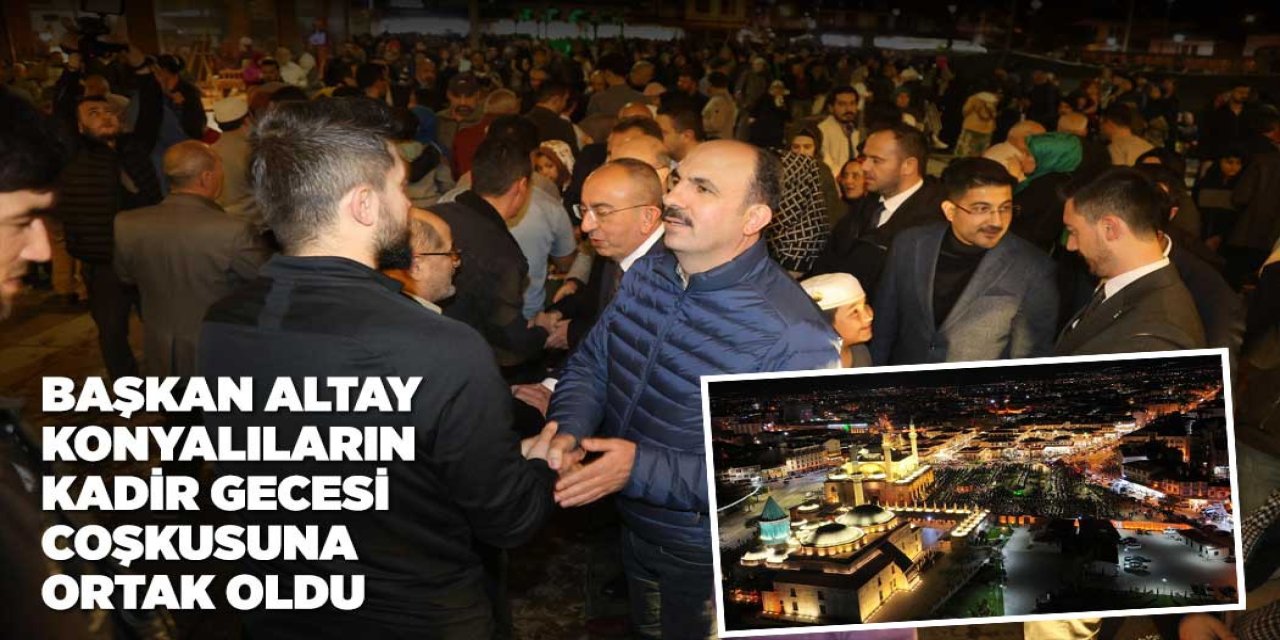 Altay Konyalıları Kadir Gecesinde yalnız bırakmadı